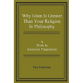 Why Islam Is Greater Than Your Religion in Philosophy - Paperback
