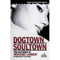 Dogtown/Soultown: Two Mysteries - Paperback