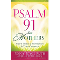 Psalm 91 for Mothers - Paperback