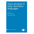 Noun phrases in early Germanic languages - Hardcover