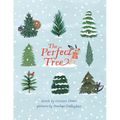 The Perfect Tree: A Picture Book - Hardcover