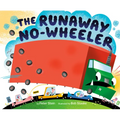 The Runaway No-Wheeler - Hardcover