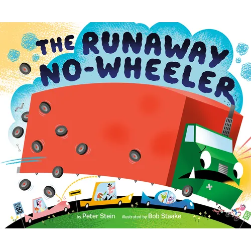 The Runaway No-Wheeler - Hardcover