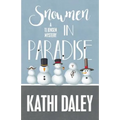 Snowmen in Paradise - Paperback