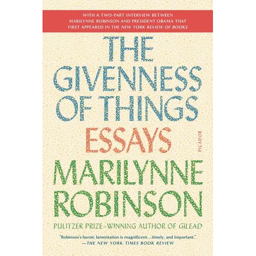 The Givenness of Things: Essays - Paperback