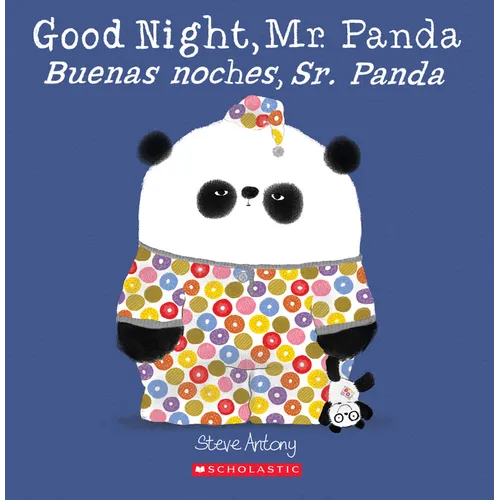 Good Night, Mr. Panda / Buenas Noches, Sr. Panda (Scholastic Bilingual) - Paperback