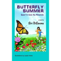 Butterfly Summer: Quest to Save the Monarchs - Hardcover