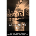 Vancouver Noir - Paperback