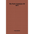 The Paris Commune of 1871 - Paperback