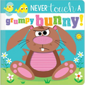 Never Touch a Grumpy Bunny! - Board Book