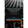 Stopping Gender-Based Violence in Higher Education: Policy, Practice, and Partnerships - Paperback
