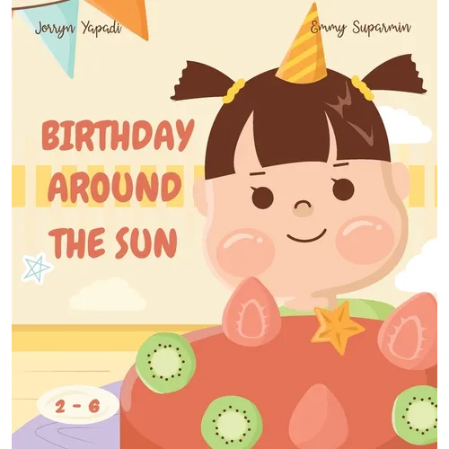 Birthday Around The Sun - Hardcover