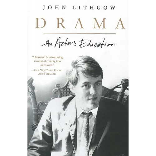 Drama: An Actor's Education - Paperback