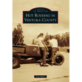 Hot Rodding in Ventura County
