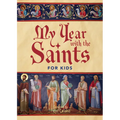 My Year with the Saints for Kids - Paperback
