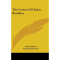 The Letters of Saint Boniface - Hardcover