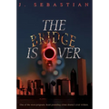 The Bridge Is Over - Hardcover