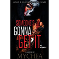 Someone's Gonna Get It - Paperback