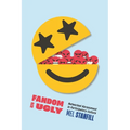 Fandom Is Ugly: Networked Harassment in Participatory Culture - Hardcover
