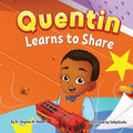 Quentin Learns to Share - Paperback