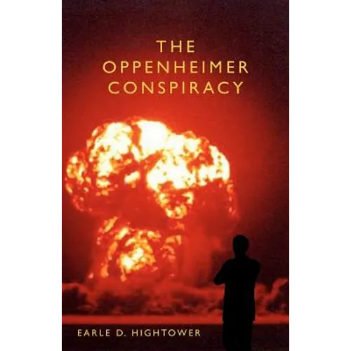 The Oppenheimer Conspiracy