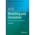 Modelling and Simulation: Exploring Dynamic System Behaviour - Paperback