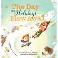 The Day the Holidays Blew Away - Hardcover