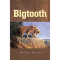 Bigtooth - Paperback
