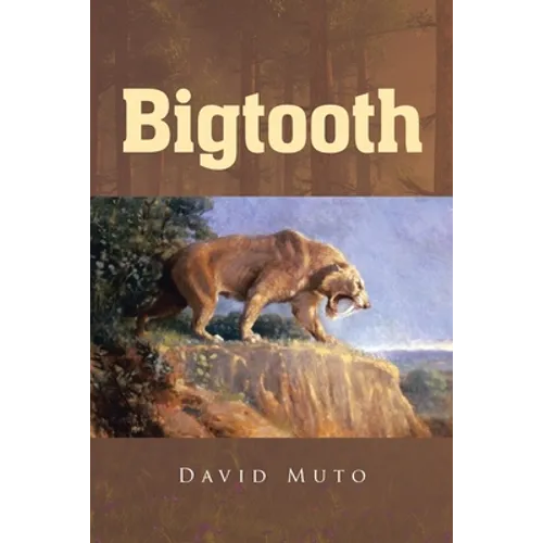 Bigtooth - Paperback