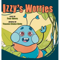 Izzy's Worries - Hardcover