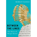 Between the Lines: The Diary of Margit Kassai - Paperback