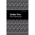Under Fire - Hardcover