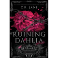 Ruining Dahlia - Paperback