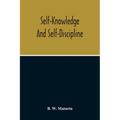 Self-Knowledge And Self-Discipline - Paperback