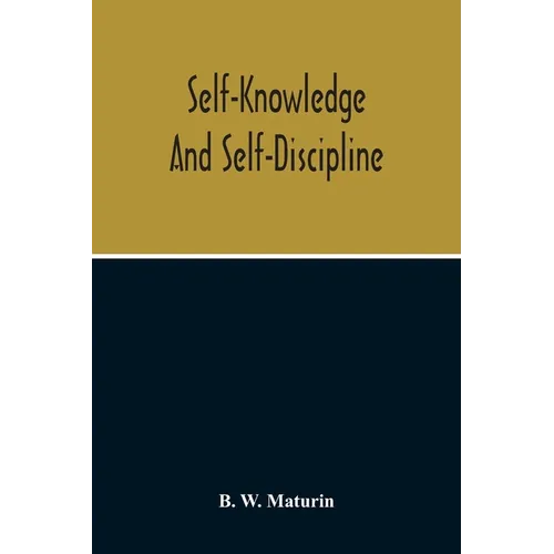 Self-Knowledge And Self-Discipline - Paperback