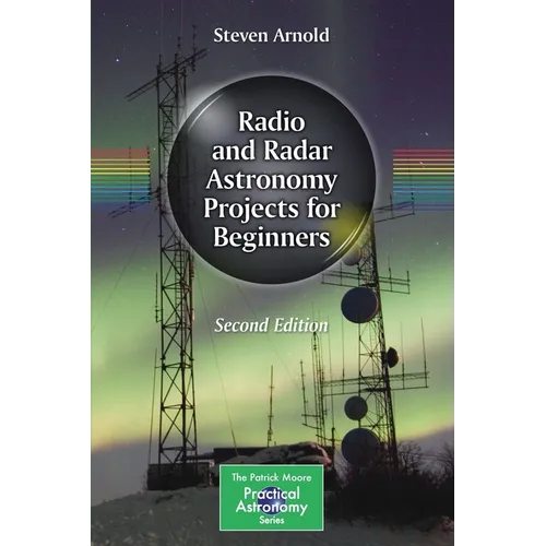 Radio and Radar Astronomy Projects for Beginners - Paperback