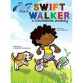 Swift Walker: A Continental Journey - Hardcover