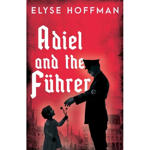 Adiel and the Führer - Paperback