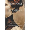 Newport is Burning: The Gilded Age Fires of Kate Judd