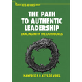 The Path to Authentic Leadership: Dancing with the Ouroboros - Paperback