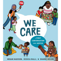 We Care: A First Conversation about Justice - Hardcover