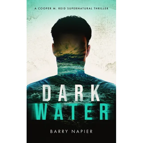 Dark Water: A Cooper M. Reid Supernatural Thriller - Paperback