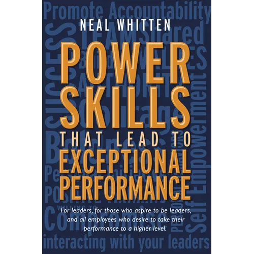 Power Skills That Lead to Exceptional Performance - Paperback
