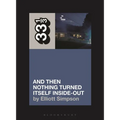 Yo La Tengo's and Then Nothing Turned Itself Inside-Out - Paperback
