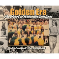 Golden Era: The Heart of Wisconsin Sidelines