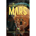 Scratching the Surface: Generation Mars, Prelude - Paperback