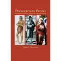Pocahontas's People: The Powhatan Indians of Virginia Through Four Centuries Volume 196