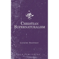 Christian Supernaturalism - Paperback