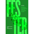 Fester: Carceral Permeability and California's Covid-19 Correctional Disaster - Paperback