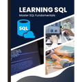 Learning SQL: Master SQL Fundamentals - Paperback